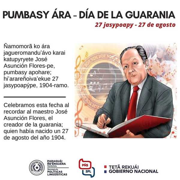 Hoy se celebra el Día de la Guarania y el natalicio de su creador, el maestro José Asunción Flores | .::Agencia IP::.