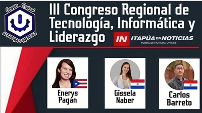 INVITAN AL III CONGRESO DE TECNOLOGÍA,  INFORMÁTICA Y LIDERAZGO.