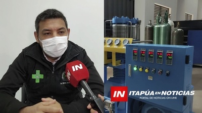“PLANTA DE O2 SALVARÁ VIDAS Y NOS HARÁ INDEPENDIENTES DE LA CAPITAL”