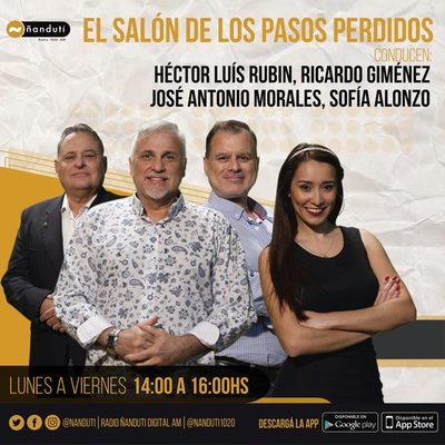 El Salón de los Pasos Perdidos con Luis Rubin, José Antonio y Sofía Alonzo | Ñanduti