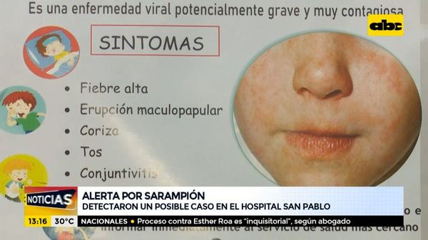 Detectaron un posible caso de sarampión en el Hospital San Pablo - ABC Noticias - ABC Color