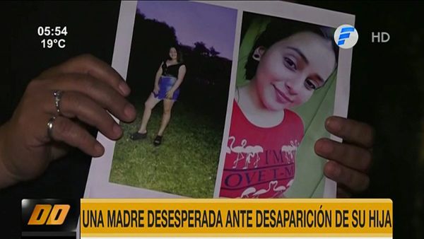 Madre no sabe nada de su hija desaparecida hace casi un año