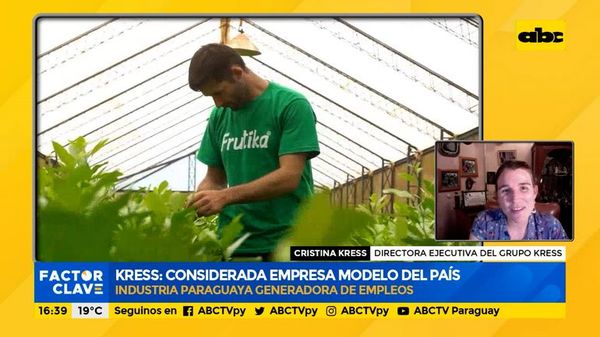 Kress: considerada empresa modelo del país - Factor Clave - ABC Color