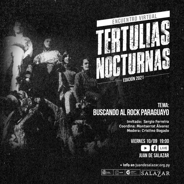 Tertulias Nocturnas: «Buscando al rock paraguayo» - Espectáculos - ABC Color
