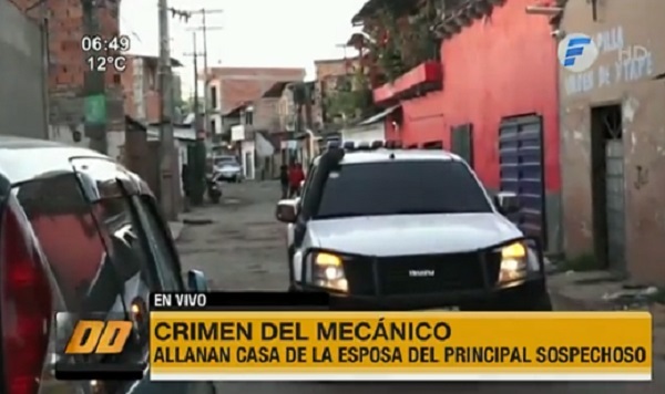 Crimen de mecánico: Allanan vivienda de pareja de sospechoso