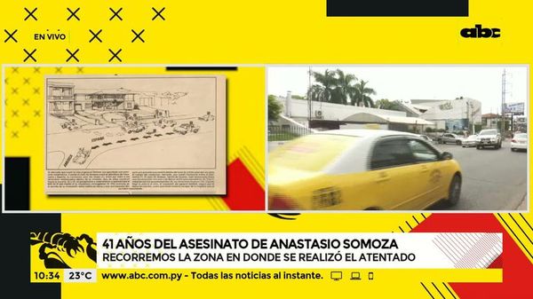 41 años del asesinato de Anastasio Somoza: recorremos la zona donde se realizó el atentado - ABC Noticias - ABC Color
