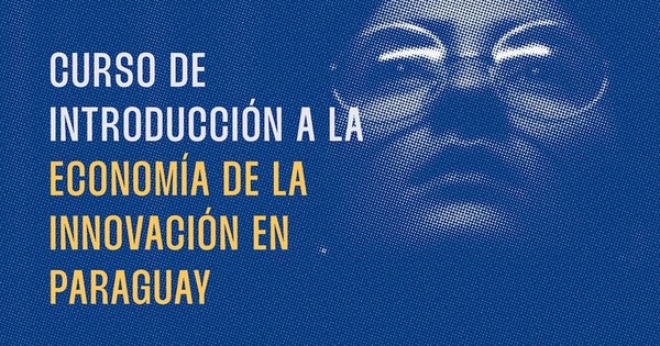 La Nación / Curso de Economía de la Innovación