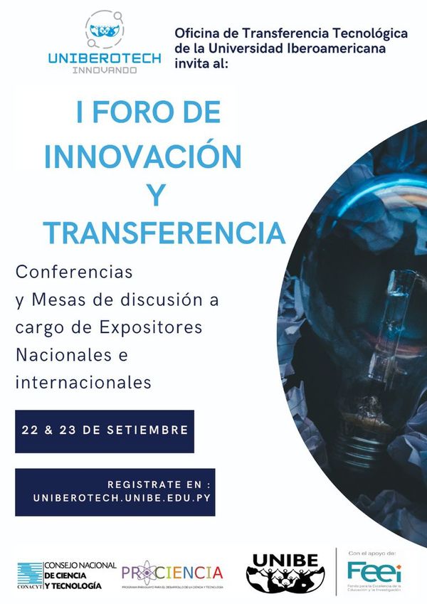 Unibe presenta I Foro de Innovación y Transferencia - Brand Lab - ABC Color