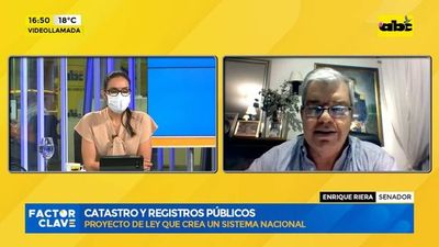 Catastro y Registros Públicos: proyecto de ley que crea un sistema nacional - Factor Clave - ABC Color