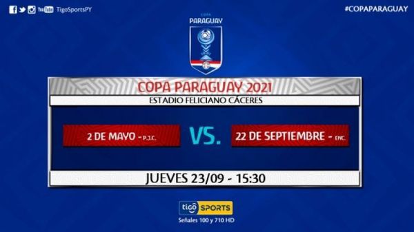 Copa Paraguay: 2 de Mayo enfrenta al 22 de setiembre en el Feliciano Cáceres de Luque