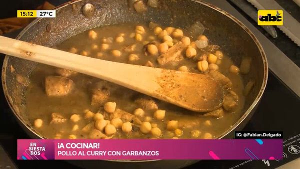 ¡A cocinar!, pollo al curry con garbanzos - Ensiestados - ABC Color