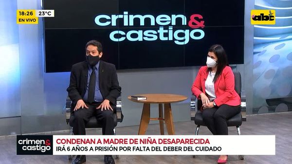 Condenan a madre de niña desaparecida - Crimen y castigo - ABC Color