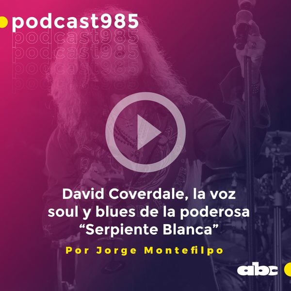 Parada 98: David Coverdale, la voz soul y blues de la poderosa “Serpiente Blanca” - ABC FM 98.5 - ABC Color