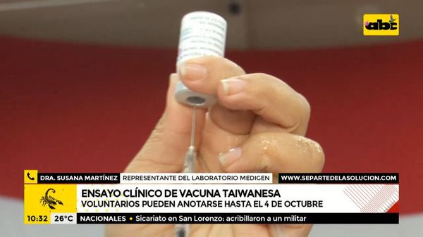Vacuna taiwanesa: voluntarios para ensayo pueden anotarse hasta el 4 de octubre - A la gran 730 - ABC Color