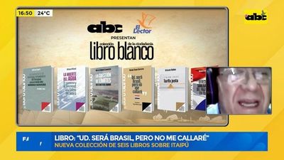 Libro: “Ud. será Brasil, pero no me callaré” - Factor Clave - ABC Color