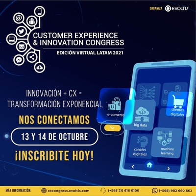 Experiencia del Cliente, Innovación y Transformación Digital en el Customer Experience & Innovation Congress