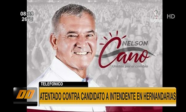 Atentado contra candidato a intendente en Hernandarias | Telefuturo