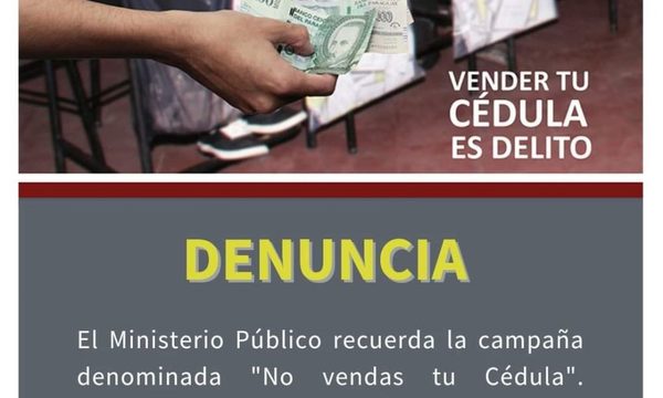 Vender la cédula es delito, recuerda