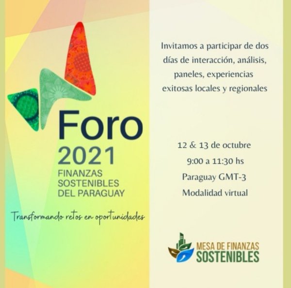 Foro 2021: llega la cuarta edición de Finanzas Sostenibles del Paraguay - Megacadena — Últimas Noticias de Paraguay