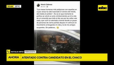 Otro atentado: atacan a candidato a concejal chaqueño - Nacionales - ABC Color