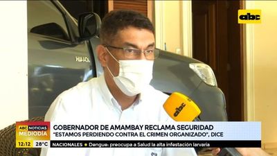 Gobernador de Amambay dice que están perdiendo contra el crimen organizado y pide mayor seguridad - ABC Noticias - ABC Color