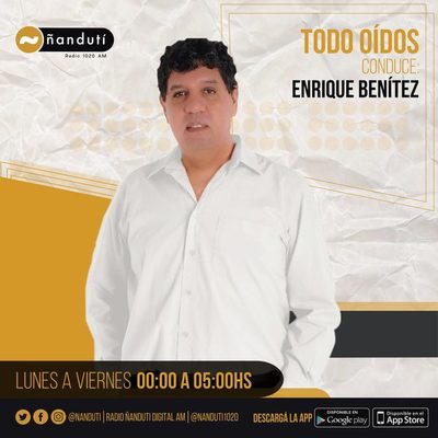 Todo Oidos con Enrique Benítez | Ñanduti