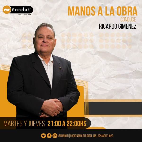 Mano a la Obra con Ricardo Jiménez | Ñanduti