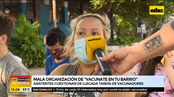 Reportan mala organización de “Vacunate en tu barrio” - ABC Noticias - ABC Color