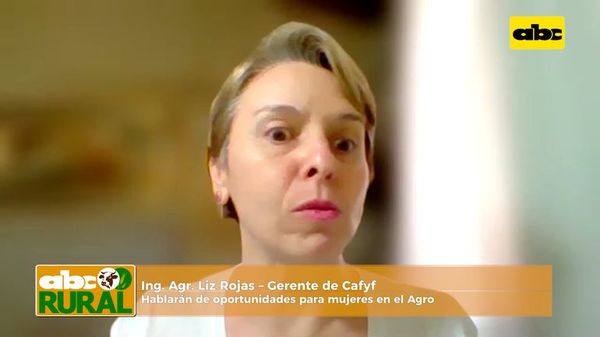 Invitan a webinar sobre oportunidades para mujeres en el Agro - ABC Rural - ABC Color