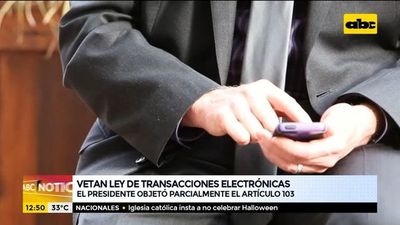Vetan ley de transacciones electrónicas - ABC Noticias - ABC Color