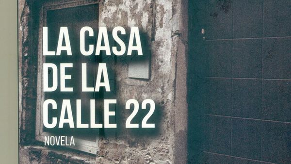 Para Gertopán, La casa de la calle 22 es una búsqueda de las raíces
