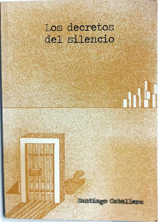 Los decretos del silencio - Cultural - ABC Color