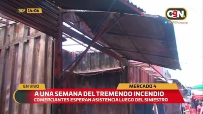 A una semana del tremendo incendio en el Mercado 4 - SNT