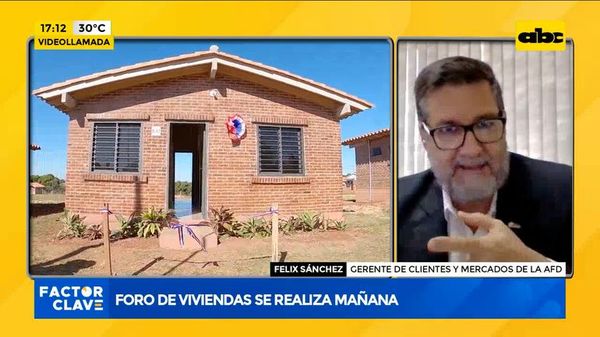 Debatirán sobre soluciones habitacionales y desarrollo inmobiliario en Foro Vivienda - Factor Clave - ABC Color