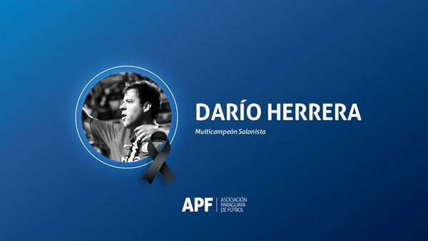 El mundo del fútbol llora la partida de Darío Herrera