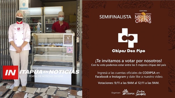 YA PODÉS VOTAR POR CHIPAS DON PIPO EN EL CONCURSO POR LA MEJOR CHIPA DEL PAÍS - Itapúa Noticias