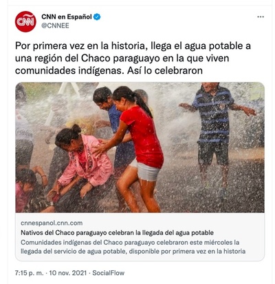 CNN destaca la llegada de agua potable al Chaco - El Trueno