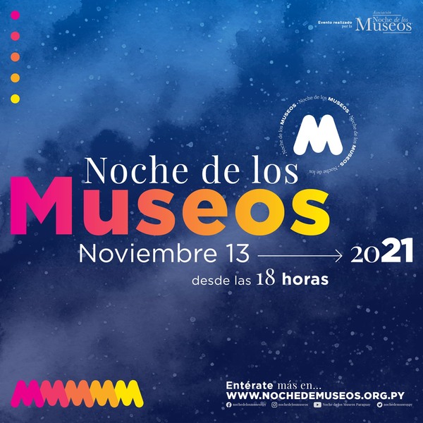 La Noche de los Museos expondrá este sábado toda la riqueza cultural del país - .::Agencia IP::.