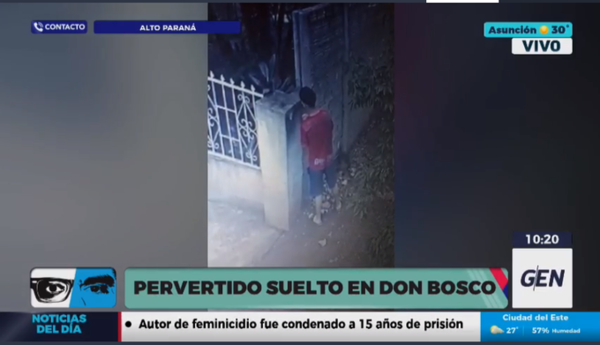 Diario HOY | Denuncian a pervertido que anda suelto en el barrio Don Bosco de Ciudad del Este