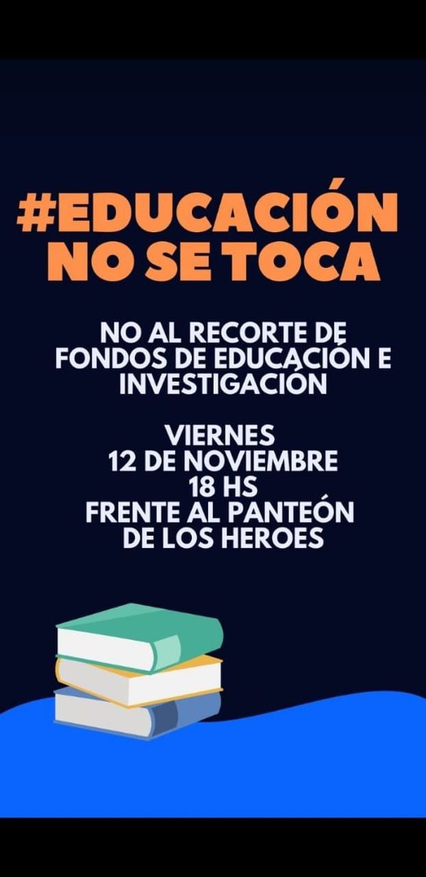 Convocan a manifestación para rechazar recortes a los Fondos de Excelencia - Nacionales - ABC Color