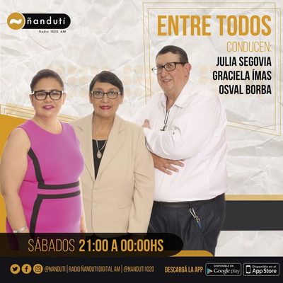 Entre Todos con Osval Borba, Julia Segovia y Graciela Imas | Ñanduti