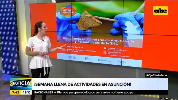 ¡Una semana llena de actividades en Asunción! - ABC Noticias - ABC Color