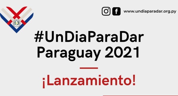 Organizan el lanzamiento de la Campaña #UnDíaParaDar Paraguay 2021