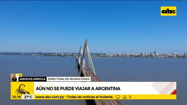 Argentina amplía a 5.000 el cupo de personas para el cruce Encarnación-Posadas - A la gran 730 - ABC Color