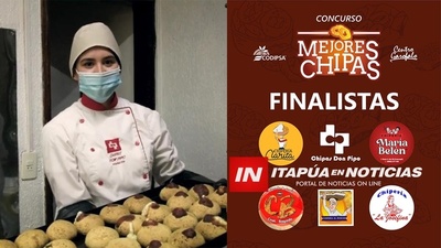 CHIPAS DON PIPO FINALISTA EN EL CONCURSO MEJORES CHIPAS DEL PAIS - Itapúa Noticias