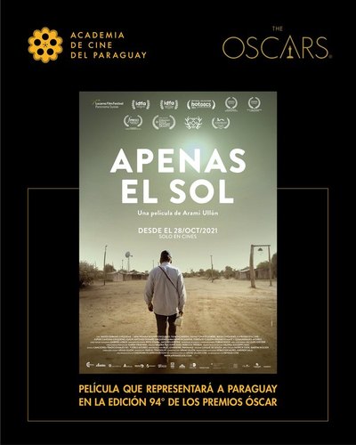 Película paraguaya Apenas el Sol, nominada por primera vez en dos categorías en los Premios Óscar 2022