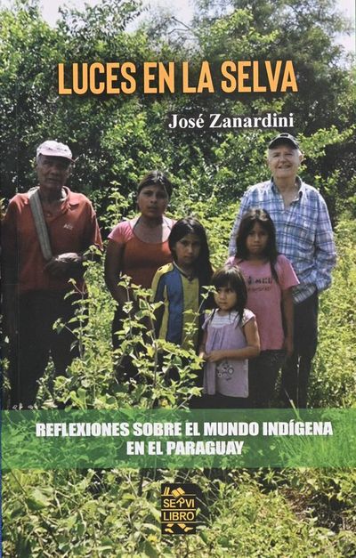 “Luces en la selva”, las reflexiones del padre Zanardini - Literatura - ABC Color