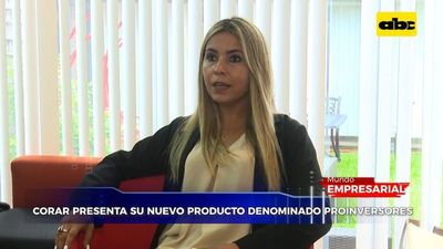Mundo Empresarial: Corar presenta su nuevo producto denominado “Proinversores” - Mundo empresarial - ABC Color