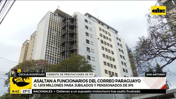 Millonario asalto a funcionarios del Correo: Desde IPS afirman que jubilados y pensionados cobrarán - A la gran 730 - ABC Color