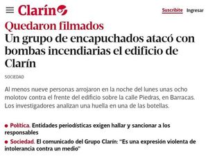Ataque con bomba molotov al grupo Clarín de Argentina - Mundo - ABC Color